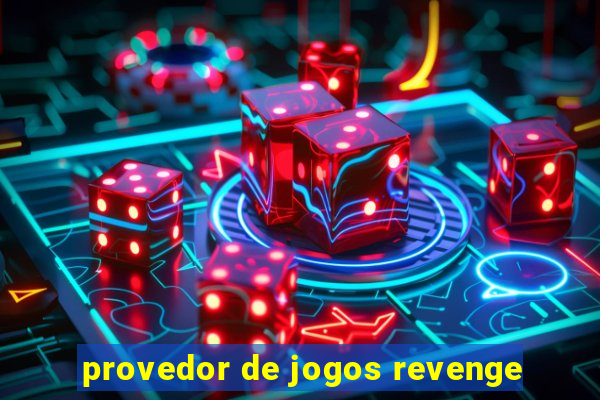 provedor de jogos revenge